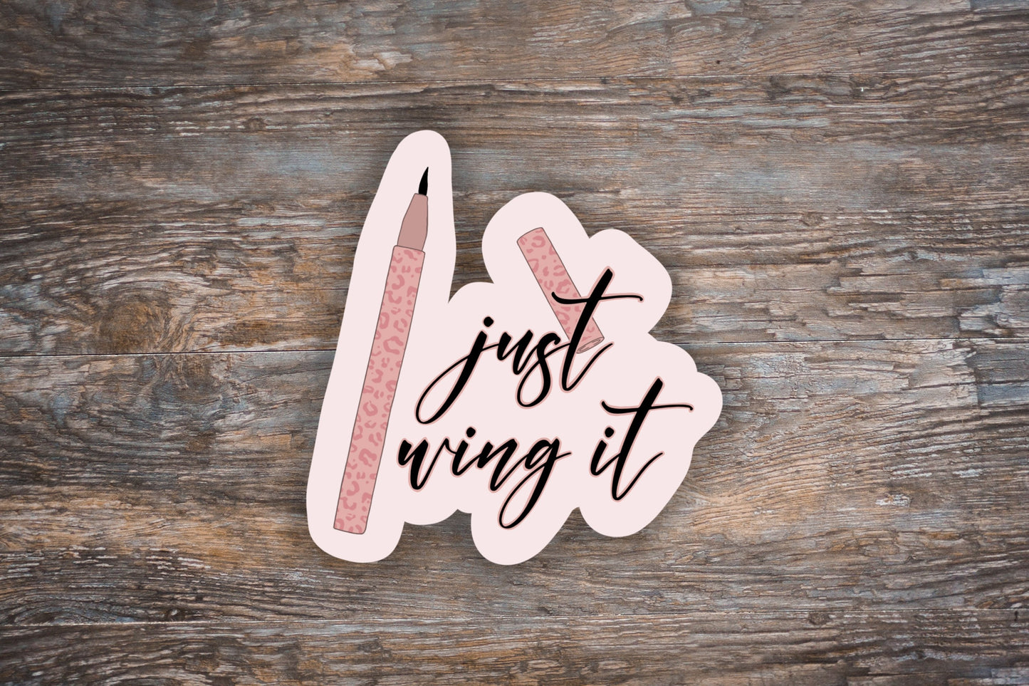 Just Wing it Eyeliner Sticker