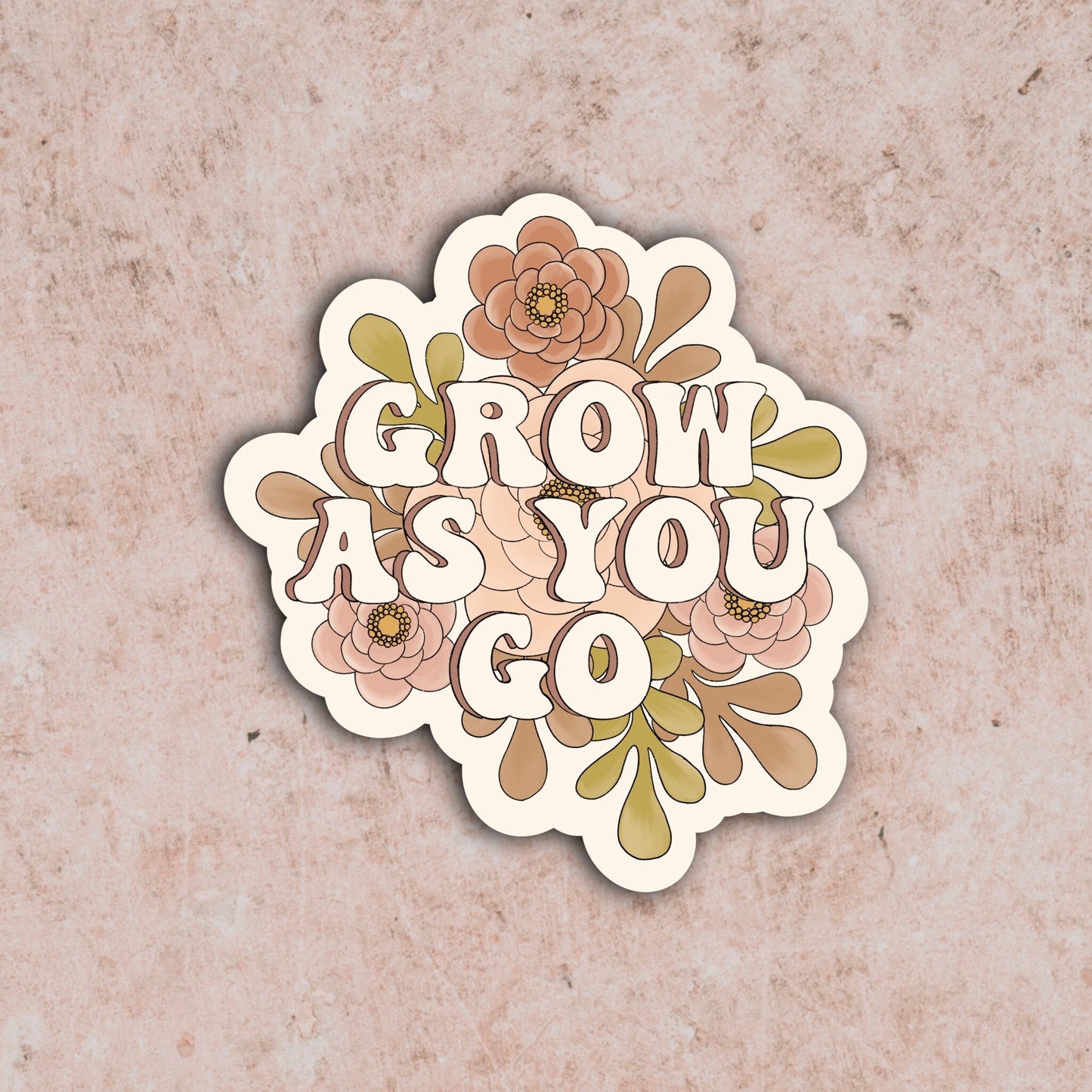 Grow as You Go Sticker