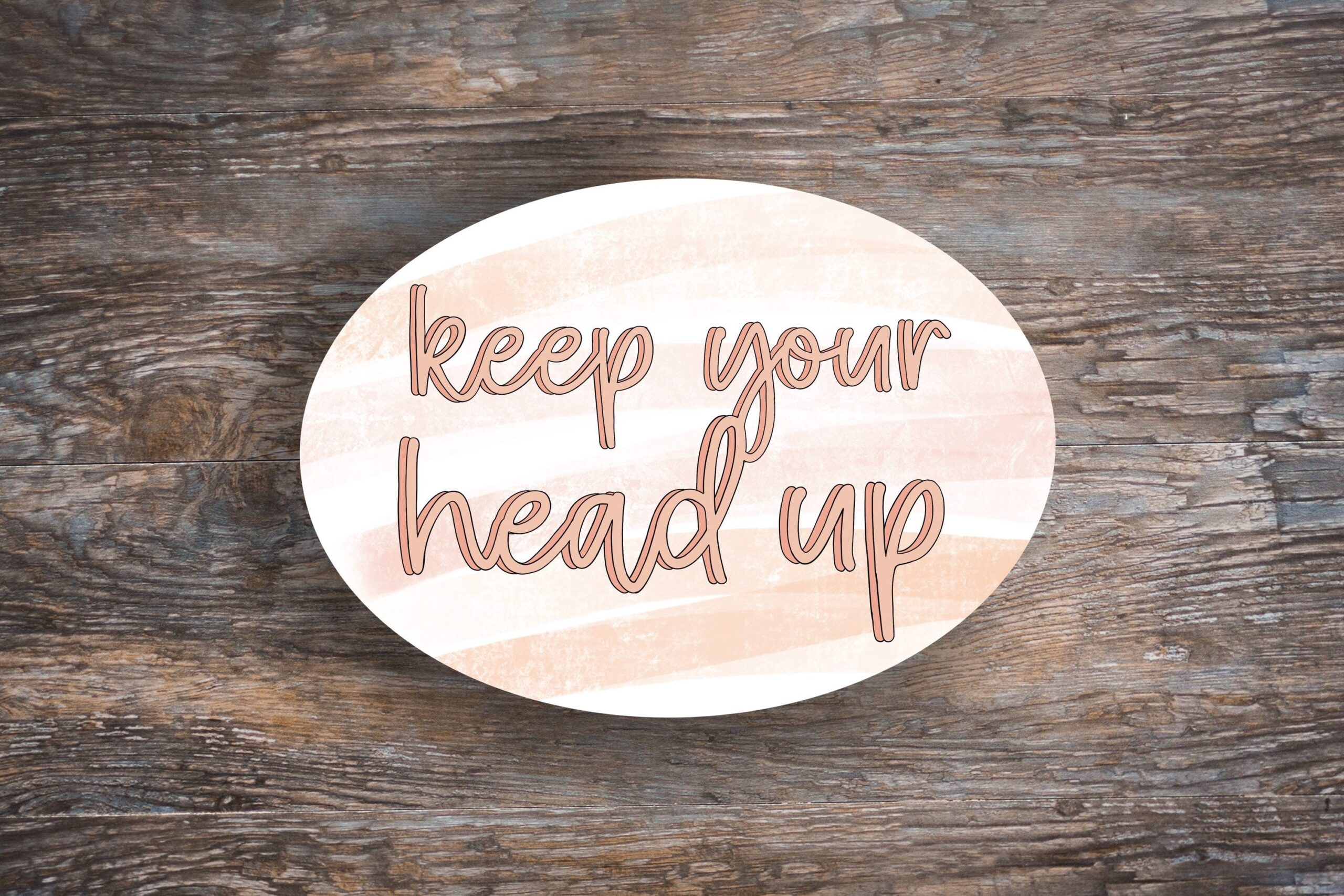 Keep your head up Sticker