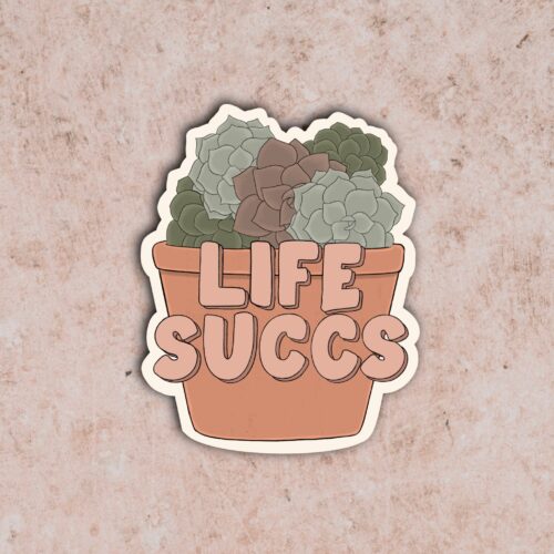 Life Succs Sticker