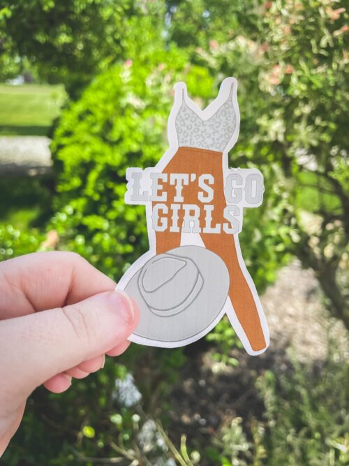 Let’s Go Girls Sticker